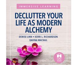 Declutter Your Life as Modern Alchemy