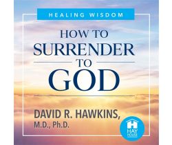 How to Surrender to God