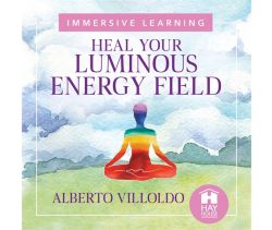 Heal Your Luminous Energy Field