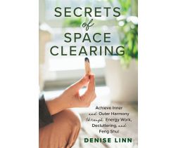 Secrets of Space Clearing