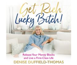 Get Rich, Lucky Bitch!
