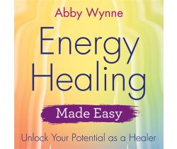 Energy Healing Made Easy