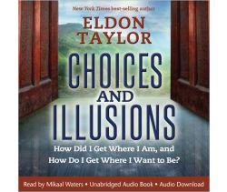 Choices and Illusions