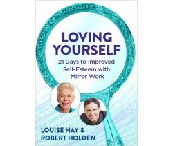 Loving Yourself: Online Video Course