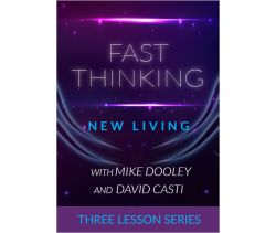 Fast Thinking...New Living