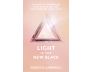 Light is the New Black view 1