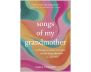 Songs of My Grandmother view 1