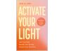 Activate Your Light view 1