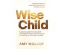 Wise Child view 1