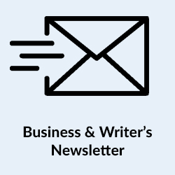 Business & Writer’s Newsletter